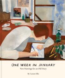 One Week in January - Carson Ellis (ISBN: 9781797216959)