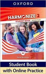 Harmonize 2 Student Book with Online Practice (ISBN: 9780194082518)