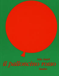 Il palloncino rosso - Iela Mari (ISBN: 9788883623417)