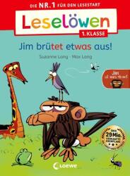 Leselöwen 1. Klasse - Jim ist mies drauf - Jim brütet etwas aus! (ISBN: 9783743217256)