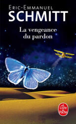 La Vengeance du pardon - Eric-Emmanuel Schmitt (ISBN: 9782253259749)