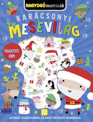 Ragyogó matricák - Karácsonyi mesevilág (2024)