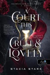 A Court This Cruel and Lovely - Oly kegyetlen és kedves udvar (2024)