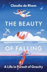 The Beauty of Falling (2024)