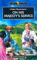 Helen Roseveare: On His Majesty's Service (2007)