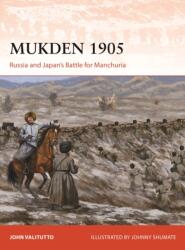 Mukden 1905 - Johnny Shumate (ISBN: 9781472864222)