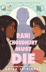 Rani Choudhury Must Die - Jaigirdar, Adiba (ISBN: 9781250842084)