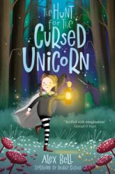 The Hunt for the Cursed Unicorn - Alex Bell (ISBN: 9780861546008)