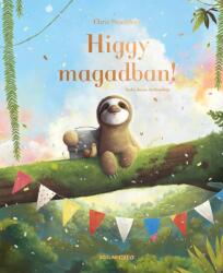 Higgy magadban! (ISBN: 9789635098712)