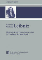 Gottfried Wilhelm Leibniz, 1 - Hartmut Hecht (1992)