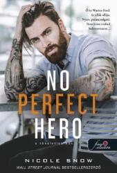 No Perfect Hero - A tökéletlen hős (2024)