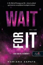 Wait For It - Várj reá! (2024)