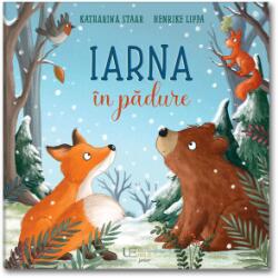Iarna In Padure, - Editura Univers Enciclopedic (ISBN: 9786060964667)
