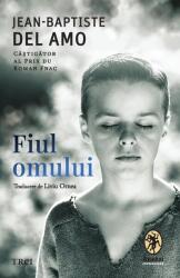 Fiul omului - Jean-Baptiste del Amo (ISBN: 9786064023834)