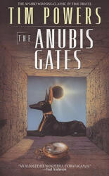 The Anubis Gates - Tim Powers (ISBN: 9780441004010)