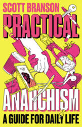 Practical Anarchism - Branson, Shuli (ISBN: 9780745344928)