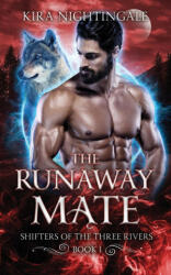 The Runaway Mate - Kira Nightingale (ISBN: 9781738283804)