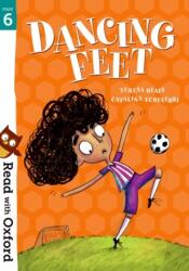 Read with Oxford: Stage 6: Dancing Feet - Teresa Heapy (ISBN: 9780192769114)
