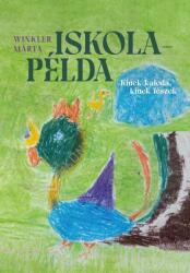Iskolapélda (ISBN: 9786156489418)