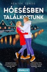 Hóesésben találkoztunk (2024)