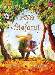Ava si Stejarul - Lu Fraser (ISBN: 9789731289076)