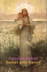 Hoinar prin raiuri. Vendeta perifericilor - Coriolan Babeti (ISBN: 9786060812531)