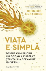 Viata E Simpla, Johnjoe Mcfadden - Editura Humanitas (ISBN: 9789735085520)