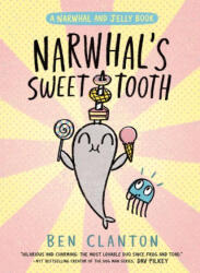 Narwhal's Sweet Tooth (ISBN: 9781774884485)