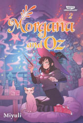 Morgana and Oz Volume Two - MIYULI (ISBN: 9781998854899)