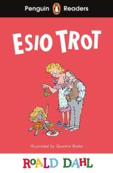 Penguin Readers Level 1: Roald Dahl Esio Trot (ISBN: 9780241610909)