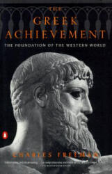 The Greek Achievement: The Foundation of the Western World - Buxhall Vale, Charles Freeman (ISBN: 9780140293234)