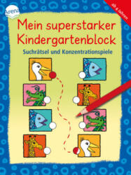 Mein superstarker Kindergartenblock. Suchrätsel und Konzentrationsspiele - Katrin Merle, Antje Bohnstedt, Katja Schmiedeskamp, Katrin Merle, Antje Bohnstedt (ISBN: 9783401717449)