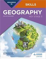 Progress in Geography Skills: Key Stage 3 - David Gardner (ISBN: 9781510477575)