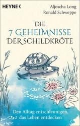 Cele 7 secrete ale țestoasei (ISBN: 9783453704664)