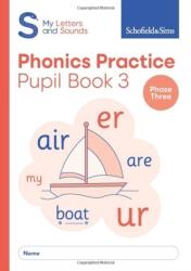 My Letters and Sounds Phonics Practice Pupil Book 3 (2022)