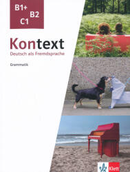 Kontext B1 Plus, B2, C1 Grammatik (ISBN: 9783126053549)