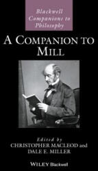 Companion to Mill - Christopher Macleod, Professor Dale E. Miller (ISBN: 9781118736524)