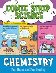 COMIC STRIP SCIENCE CHEMISTRY - PAUL MASON (ISBN: 9781526321114)