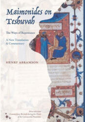 Maimonides on Teshuvah - Henry Abramson, Moses Maimonides (ISBN: 9781716744563)