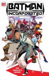 Batman Incorporated: The Complete Series - John Timms (ISBN: 9781779527493)