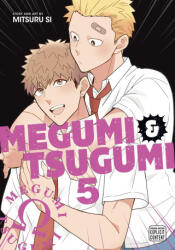 Megumi & Tsugumi, Vol. 5 (ISBN: 9781974752829)