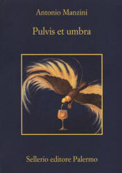 Pulvis et umbra - Antonio Manzini (ISBN: 9788838936821)