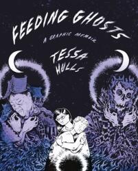 Feeding Ghosts: A Memoir - HULLS TESSA (ISBN: 9780374601652)