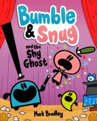 Bumble and Snug and the Shy Ghost (ISBN: 9781444958072)
