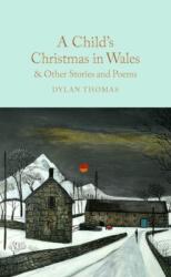 A Child's Christmas in Wales & Other Stories and Poems (ISBN: 9781035017423)