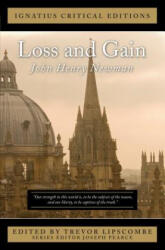 Loss and Gain - John Henry Newman (ISBN: 9781586177058)