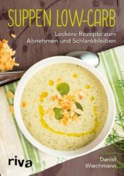 Suppen Low-Carb (ISBN: 9783868839678)