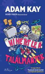 Hihetetlen találmányok (2024)