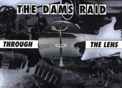The Dams Raid Through the Lens (ISBN: 9781870067270)