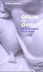 Opium für Ovid (ISBN: 9783887691561)